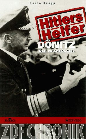Hitlers Helfer – Dönitz: Der Nachfolger [VHS]