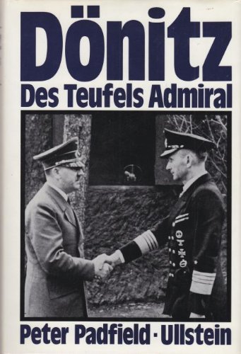 Dönitz. Des Teufels Admiral